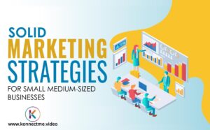 Solid marketing strategies for Small Medium-sized businesses to fuel business growth
