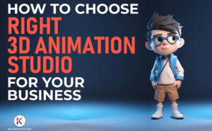 How to Choose the Right 3D Animation Studio for Your Business