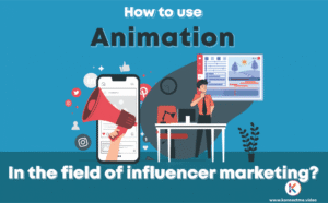 How to use animation in the field of influencer marketing?