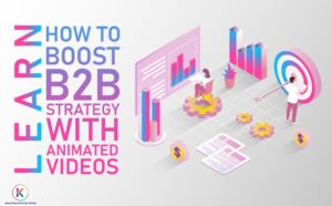 Learn how to boost B2B strategy with animated videos