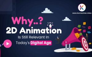Why 2D Animation is Still Relevant in Today’s Digital Age